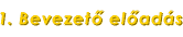 1 .  B e v e z e t �  e l � a d � s