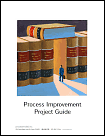 ProcessModel  -  DRAMATICALLY Improve Your Processes                                                                                                    Process Improvement: Project Guide                                       - Background                                                                           - Process Improvement and Company Strategy                      - Selecting the Processes to be Improved                              - Project Teams                                                                       - Means of Documenting Processes                                        - Sources of Information                                                         - What Information Needs to be Collected?                           - Measuring Process Performance                                           - Process Improvement Tools                                                  - Simulation                                                                              - Analyzing and Improving a Process                                       - Process Improvement Phases in Detail                                  - Ensuring a Successful Project
